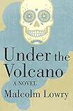 Under the Volcano: A Novel (P.S.)