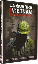 La Guerre Du Vietnam - Images Inconnues