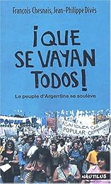 ¡  Que se vayan todos !