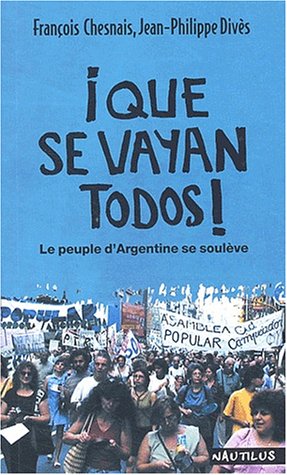 ¡  Que se vayan todos !