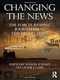 Changing the News, , 0415871573