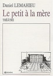 Le  petit à la mère
