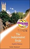 Front cover for the book The Independent Bride by Sophie Weston