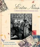 Entre Nous Text and Pronunciation Set, Hagiwara, M. Peter and Francoise De Rocher, 0471030686