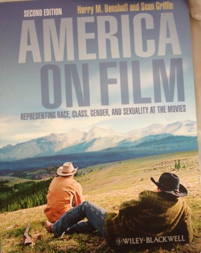 America on Film: Representing Race, Class, Gender, and Sexuality