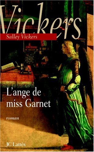 L'ange de miss Garnet: roman