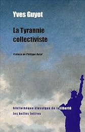 La  tyrannie collectiviste