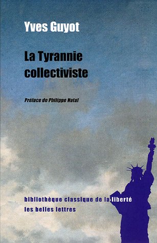 La  tyrannie collectiviste