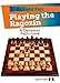 Playing the Ragozin by 