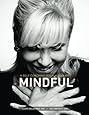 Mindful: A Self-Coaching Guide and Toolkit (Positive Psychology and The Keys to Happiness) by Laura Delizonna PhD. (2015-05-06)