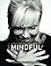 Mindful: A Self-Coaching Guide and Toolkit (Positive Psychology and The Keys to Happiness) by Laura Delizonna PhD. (2015-05-06) - Book by Laura Delizonna