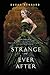Strange and Ever After (Something Strange and Deadly Trilogy)