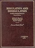 Cases and Materials on Regulation and Deregulation, Harrison, Jeffrey L. and Morgan, Thomas D., 0314152636