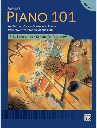 Piano 101 : Book 1: E. L.; Renfrow Lancaster: Amazon.com: Books