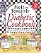 Fix-It and Forget-It Diabetic Cookbook Revised and Updated: 550 Slow Cooker Favorites--To Include Everyone! (Fix-It and Enjoy-It!)