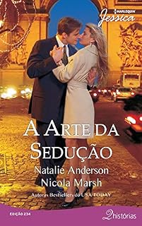 Livro A Arte da Sedução (Harlequin Jessica Livro 234)