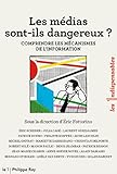 Les médias sont-ils dangereux ? (Les indispensables) (French Edition) by