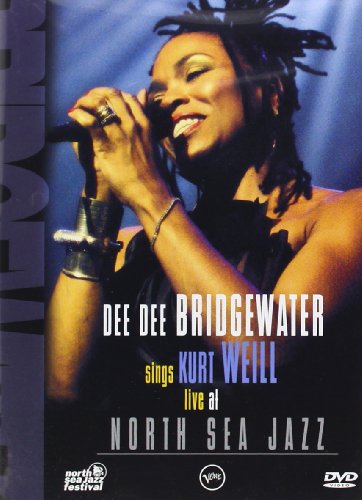 Bridgewater, Dee Dee - Sings Kurt Weill Live At North Sea Jazz