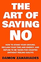 Cover of The Art of Saying NO