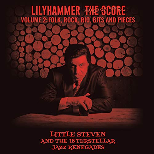 Album Art for Lilyhammer: The Score - Volume 2: Folk, Rock, Rio, Bits and Pieces [2 LP] by Little Steven