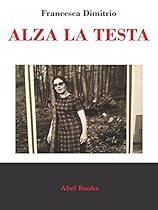 Alza la testa (Italian Edition)