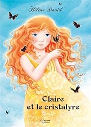 Claire et le cristalyre