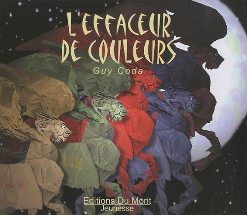 L' effaceur de couleurs ou L'histoire d'un affreux nuage