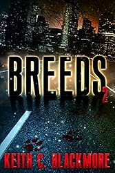 Breeds 2 (Breeds, #2)  - Keith C. Blackmore
