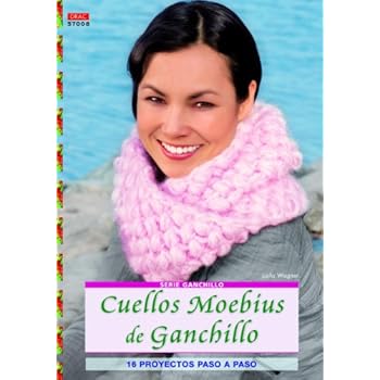 Ganchillo nº 8. Cuellos Moebius de ganchillo (Cp - Serie Ganchillo (drac)
