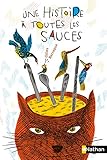 Une histoire a toutes les sauces by