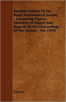 Monthly Notices Of The Royal Astronomical Society Containing Papers