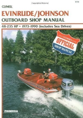 Evinrude Johnson Outboard Shop Manual 48 235 Hp 1973 1990 Includes Sea Drives Clymer Marine Repair Series 7th Seventh Revised Edition By Randy Stephens Published By Clymer Publishing 1992 Amazon Com Books