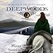 Deepwoods: Deepwoods Saga, Book 1