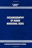 Oceanography of Asian Marginal Seas, Takano, Kazue, 0444888055