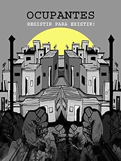 Livro OCUPANTES - Resistir para Existir