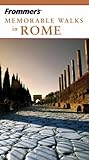 Front cover for the book Frommer's Memorable Walks in Rome by Bruce Murphy