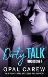 Dirty Talk, Books 3 & 4: A Poignant Steamy Romance (Dirty Talk Collection)
