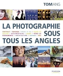 La  photographie sous tous les angles