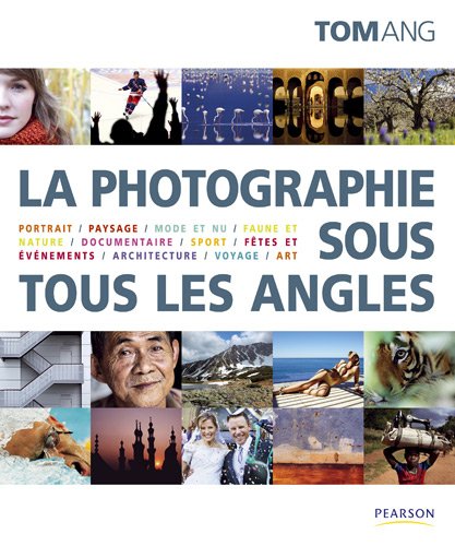 La  photographie sous tous les angles