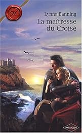 La  maitresse du croisé