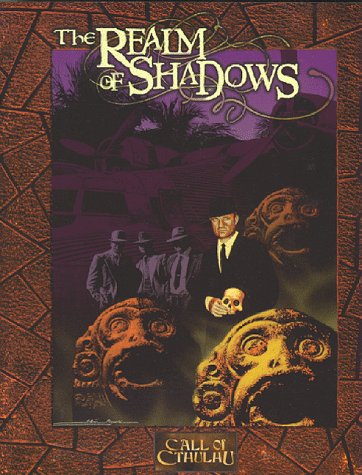 The Realm of Shadows