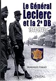 Leclerc et la 2E D.B.: 1944-1945 (French Edition) by 