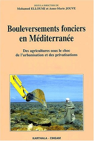 Bouleversements fonciers en Méditerranée
