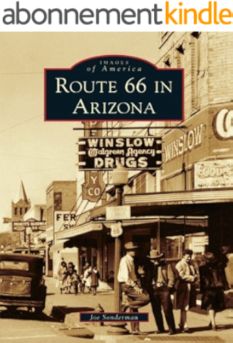 Download Route 66 in Arizona (Images of America) (English Edition) PDF