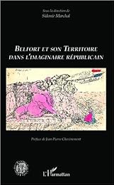 Belfort et son territoire dans l'imaginaire républicain