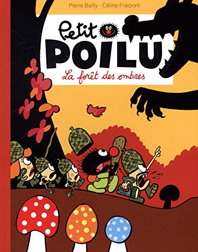 Petit Poilu : La forêt des ombres by