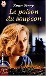Le  poison du soupçon