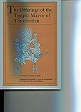 The Offerings of the Templo Mayor of Tenochtitlan by 