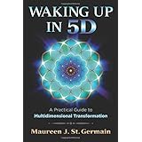 Waking Up in 5D: A Practical Guide to Multidimensional Transformation