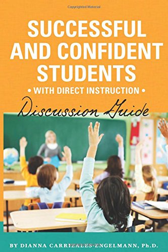 Download Successful and Confident Students with Direct Instruction Discussion Guide Download Successful and Confident Students with Direct Instruction Discussion Guide